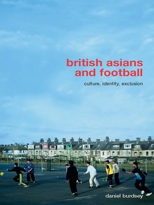 cover image of British Asians and Football